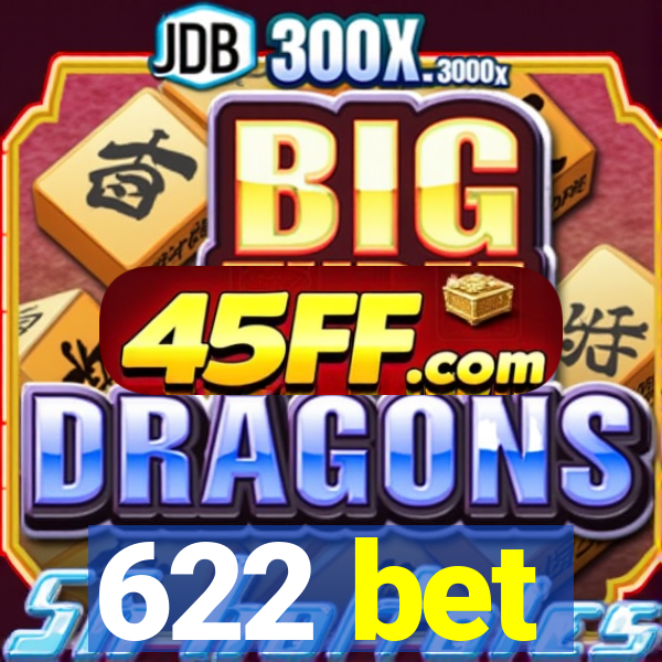 622 bet